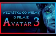 AVATAR 3 - o czym będzie ten film?