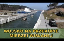 Wojsko na Przekopie Mierzei Wiślanej - manewry wojskowe na Zalewie Wiślanym.