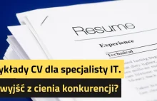 Przykłady CV dla specjalisty IT