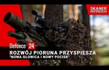 Rozwój Pioruna przyspiesza. "Nowa głowica i nowy pocisk" [SKANER Defence24]