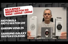 Jaki smartwatch kupić? Najlepsze smartwatche do 500/1000/1500 zł - Motor...