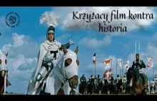 Krzyżacy film kontra historia - POPRZEZ WIEKI