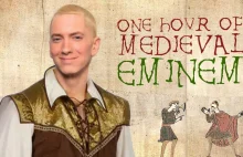 ONE HOUR OF MEDIEVAL EMINEM | The Real Slim Shady,