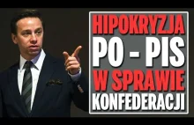 Hipokryzja PiS i PO w sprawie Konfederacji