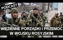 Jak w wojsku rosyjskim wprowadza się więzienny system porządków [PODCAST]