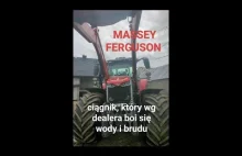 MASSEY FERGUSON ciągnik który boi się wody - Gwarancja do bramy i sie nie znamy