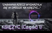 KSIĘŻYC (1/2) "ZABAWNA RZECZ WYDARZYŁA SIĘ W DRODZE NA KSIĘŻYC"