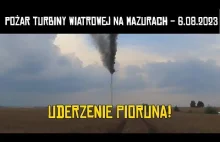 Pożar turbiny wiatrowej od uderzenia pioruna