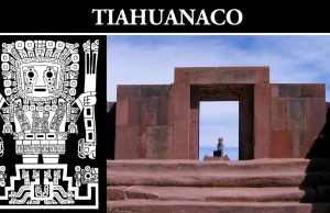 Tiahuanaco - Legenda o Powstaniu Cywilizacji