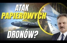 Atak Papierowych Dronów?