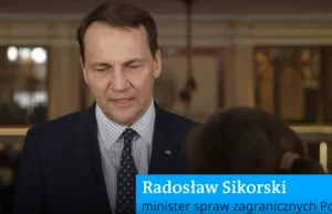 Sikorski: Nie pozwolimy, by oskarżano Polskę o udział w Holocauście