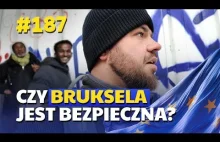 Przez Świat na Fazie - Czy Bruksela jest niebezpieczna?