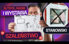 STANOWSKI: SUTRYK, RADNI I WYSTAWA. SZALEŃSTWO