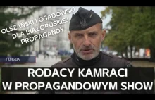 Rodacy Kamraci w programach propagandowych białoruskiej telewizji