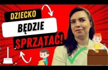 Jak Skutecznie Nauczyć Dziecko Sprzątać?