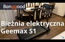 Domowa bieżnia elektryczna Geemax S1 z Banggood - recenzja