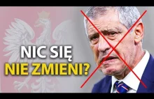 DLACZEGO ZWOLNIENIE SANTOSA NIC NIE ZMIENI?