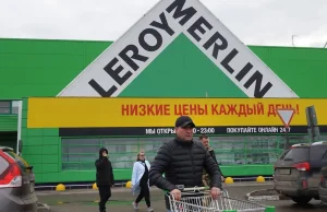 Leroy Merlin w Rosji schowa się za nową nazwą.