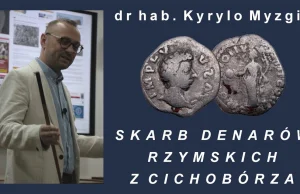 Skarb denarów rzymskich z Cichobórza wykład dr. hab. Kyrylo Myzgina