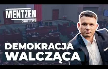 MENTZEN GRILLUJE #35: Demokracja walcząca