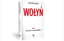 Krzesimir Dębski napisał nową książkę o Wołyniu i tragedii swojej rodziny