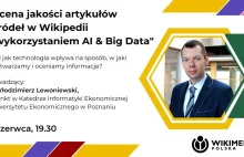 Ocena jakości artykułów i źródeł w Wikipedii z wykorzystaniem AI & Big Data