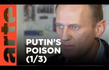 Putin's Poison - pierwsza z 3 częsci historii Putnia do aktualnej sytuacji Rosji