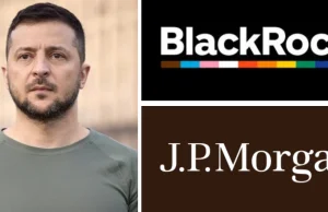 BlackRock, JP Morgan założyły „bank odbudowy” dla Ukrainy
