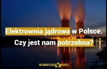 Polska potrzebuje elektrowni jądrowej. Zapewni nam bezpieczeństwo
