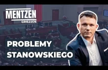 MENTZEN GRILLUJE #59: Problemy Stanowskiego