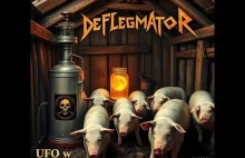 Deflegmator - UFO [Audio]