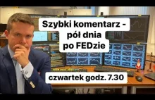 Pół dnia po FEDzie