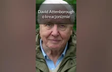 David Attenborough o Bogu i kreacjonizmie