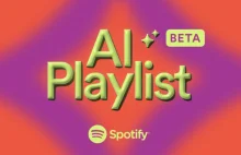 Playlisty AI na Spotify wchodzą na nowy poziom. Dostaniecie naprawdę super opcję
