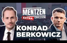 MENTZEN GRILLUJE EXTRA #3: Konrad Berkowicz