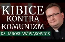 Ks. Jarosław Wąsowicz (kapelan Prezydenta): Stadion był bastionem wolności