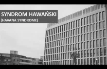 Syndrom Hawański - za atakami na Amerykanów stoją Rosjanie z GRU?
