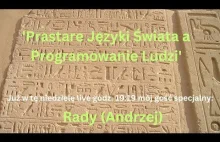 Prastare Języki Świata a Programowanie Ludzi - Rady (Andrzej) - live