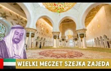 WIELKI MECZET SZEJKA ZAJEDA (Sheikh Zayed Grand Mosque) w Abu Dhabi