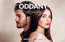 ODDANY ' Fedakar ' Odcinek 1-2-3-4-5 - Gdzie oglądać w Internecie?