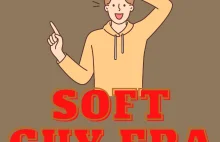 Nowy Trend: "Soft Guy Era" Wyzwanie dla Tradycyjnej Męskości?