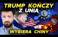 TRUMP woli CHINY - "Unia GORSZA niż Chiny!"