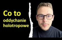 Czym jest oddychanie holotropowe? Co łączy je z LSD czy psylocybiną?