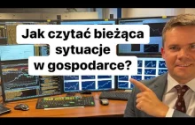 Jak czytać bieżącą sytuację gospodarczą?