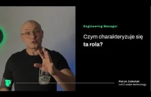 Engineering Manager - czym charakteryzuje się to stanowisko?