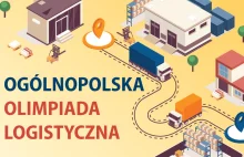 III EDYCJA OGÓLNOPOLSKIEJ OLIMPIADY LOGISTYCZNEJ