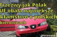 Trzeźwy jak Polak. UE demaskuje kłamstwo o polskich kierowcach
