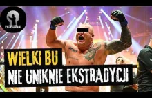 Ekstradycja "Wielkiego Bu" jeszcze w tym tygodniu?