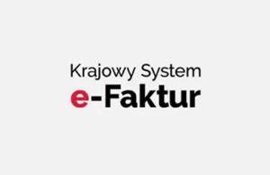 Krajowy System e-Faktur - jest czego się bać?