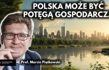 Polska może być potęgą gospodarczą, ale musimy mieć Wizję rozwoju państwa